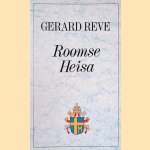 Roomse heisa door Gerard Reve