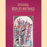 Istanbul seen by Matrakçi and the miniatures of the 16th century door Dominique Halbout du Tanney