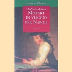 Mozart in viaggio per Napoli door Vladimiro Bottone