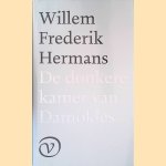 De donkere kamer van Damokles door Willem Frederik Hermans