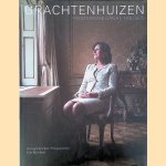 Grachtenhuizen: Vier eeuwen Amsterdamse grachtenhuizen en hun bewoners = Amsterdam canal houses: Four centuries of Amsterdam canal houses and their residents door Marc van den Eerenbeemt e.a.