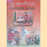 De wereld van Cornelis Jetses door Jan A. Niemeijer