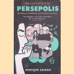 Persepolis I & II: The Story of a Childhood and The Story of a Return door Marjane Satrapi