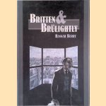 Britten and Brülightly door Hannah Berry