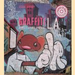 Graffiti L.A.: Street Styles and Art (with cd-rom) door Steve Grody