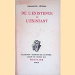 De l'existence à l'existant - 1st edition door Emmanuel Lévinas