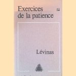 Exercices de la patience door Emmanuel Lévinas