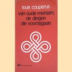 Van oude mensen dingen die voorbijgaan door Louis Couperus