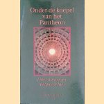 Onder de koepel van het Pantheon: Liber amicorum Jacques Claes door Luc Braeckmans e.a.