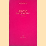 Brieven aan Simon C.: 1971-1975 door Gerard Reve