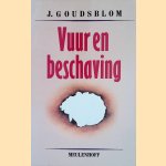 Vuur en beschaving door Johan Goudsblom