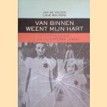 Van binnen weent mijn hart: de vervolging van de Antwerpse Joden: geschiedneis en herinnering door Jan de Volder e.a.