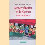 Meneer Ibrahim en de bloemen van de koran door Eric-Emmanuel Schmitt