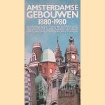 Amsterdamse gebouwen 1880-1980 door Ids Haagsma