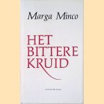 Het bittere kruid: een kleine kroniek door Marga Minco