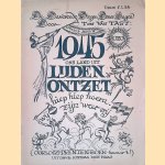 De Daverende Dingen Dezer Dagen Door Ton van Tast: 1945 Ons land uit lijden ontzet: Hiep hiep hoera! Wij zijn weer vrij door Anton van der Valk