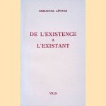 De l'existence a l'existant door Emmanuel Lévinas