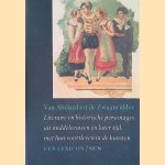 Van Abélard tot de Zwaanridder: Literaire en historische personages uit middeleeuwen en later tijd, met hun voortleven in de kunsten door Peter Altena