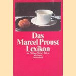 Das Marcel Proust Lexikon door Philippe Michel-Thiriet