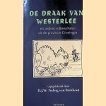 De Draak van Westerlee en andere verhalen uit de provincie Groningen door D.J.W. Teding van Berkhout