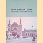 Wegens bijzondere omstandigheden. . .: 's-Hertogenbosch in bezettingstijd 1940-1944 door René Kok e.a.