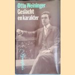 Geslacht en karakter: Een principieel onderzoek door Otto Weininger