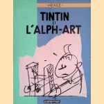 Tintin et l 'alph-art door Hergé