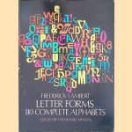 Letter Forms: 110 Complete Alphabets door Frederick Lambert e.a.