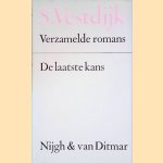 De laatste kans: de geschiedenis van een liefde: Anton Wachter Romans 8 door Simon Vestdijk