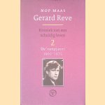 Gerard Reve: kroniek van een schuldig leven 2: De 'rampjaren' 1962-1975 door Nop Maas