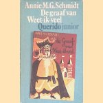 De graaf van Weet-ik-veel door Annie M.G. Schmidt