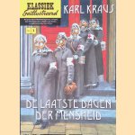 De laatste dagen der mensheid: Tragedie in vijf bedrijven met voorspel en epiloog door Karl Kraus e.a.