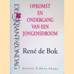 De Krant op Zondag: opkomst en ondergang van een jongensdroom door René de Bok