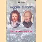 Lodewijk XVII-Naundorff: een mysterie ontrafeld door J.H. Petrie