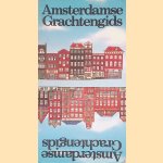 Amsterdamse Grachtengids door Hans Tulleners e.a.