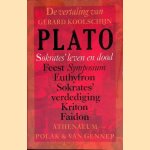 Sokrates' leven en dood: Feest Symposium; Euthyfron; Sokrates' verdediging; Kriton; Faidon door Plato