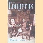 Couperus: Een leven door Rémon van Gemeren