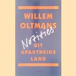 Notities uit apartheidsland
Willem Oltmans
€ 8,00