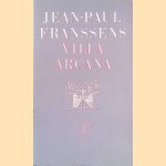 Villa Arcana door Jean-Paul Franssens