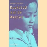 Duckstad aan de Amstel door Ramona Maramis