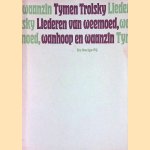 Liederen van weemoed, wanhoop en waanzin gevolgd door liefdes-, klaag- en politieke liederen: Aliesjes poeziebundel I en II door Tymen Trolsky