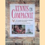 Kennis en Compagnie: De Verenigde Oost-Indische Compagnie en de moderne wetenschap door Leonread Blussé e.a.