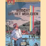 De avonturen van Blake & Mortimer 15: Bericht uit het verleden door Jan Van Hamme e.a.