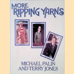 More Ripping Yarns door Michael Palin e.a.