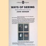 Ways of Seeing: Based on the BBC Television Series door John Berger