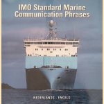 IMO Standard Marine Communication Phrases: Nederlands-Engels door P.C. van - en anderen Kluijven