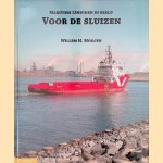 Maritiem IJmuiden in beeld: Voor de sluizen door Willem H. Moojen