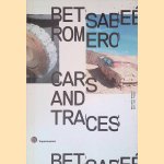 Betsabeé Romero: Cars and Traces door Mischa - en anderen Andriessen