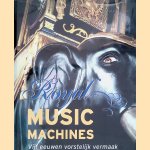 Royal music machines: vijf eeuwen vorstelijk vermaak. door J.J.L. Haspels