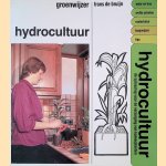 Groenwijzer: Hydrocultuur door Frans de Bruijn